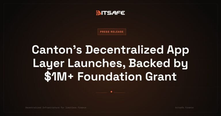 Canton’s Decentralized App Layer Launches, Backed by $1M+ Foundation Grant