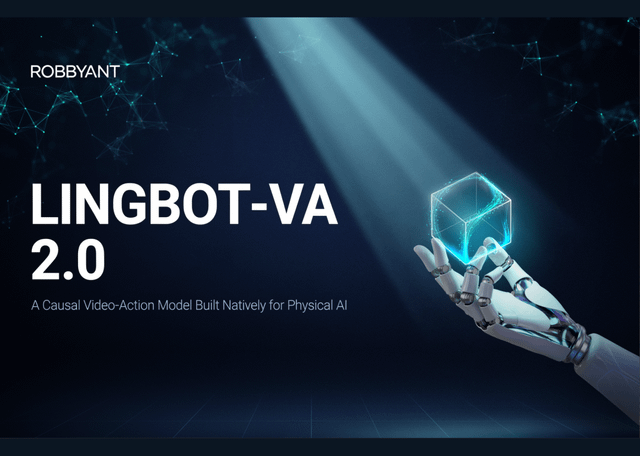 [Most robots react. This one thinks a step ahead.] Ant Group’s Robbyant just published LingBot-VA 2.0 — a video-action foundation model built from scratch for robot control, not fine-tuned from a video generator.
