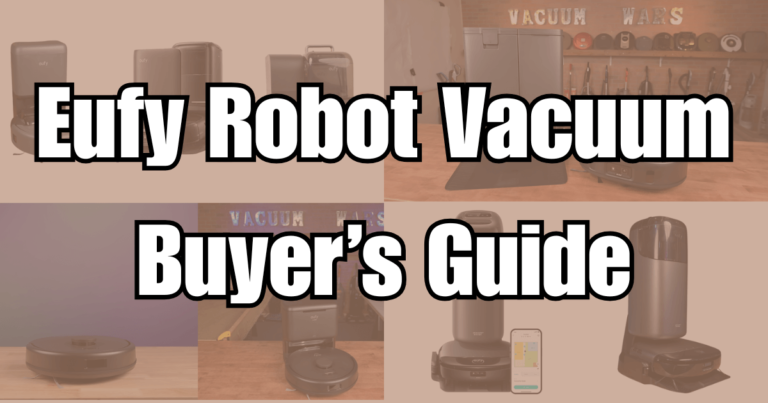 2026 Eufy Robot Vacuum Lineup: Full Breakdown and Recommendations