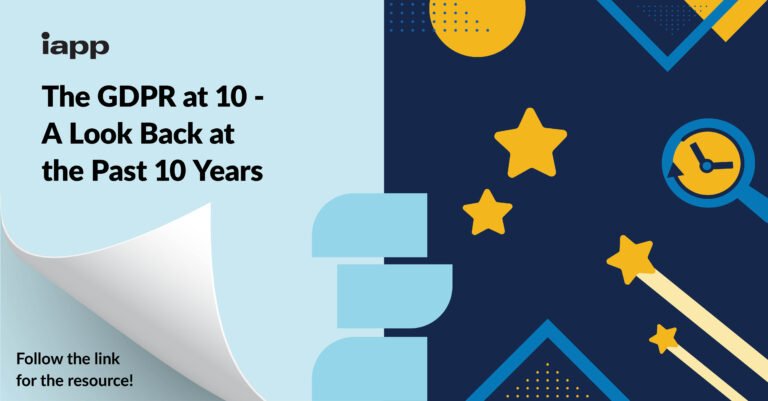 GDPR at 10: A Look Back at the Past 10 Years