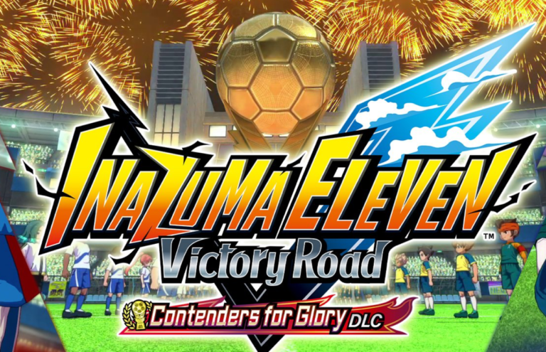 Inazuma Eleven: Victory Road ‘Contenders for Glory DLC’ and Patch 7.0.0 are now available