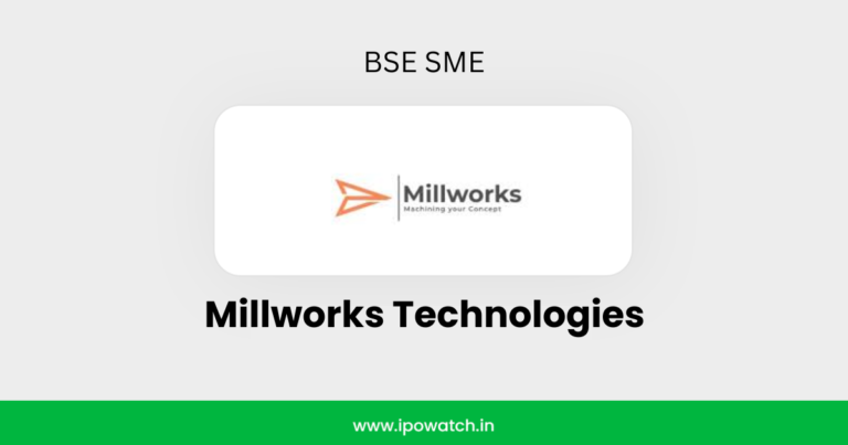 Millworks Technologies IPO Date, Price, Allotment Details – IPO Watch