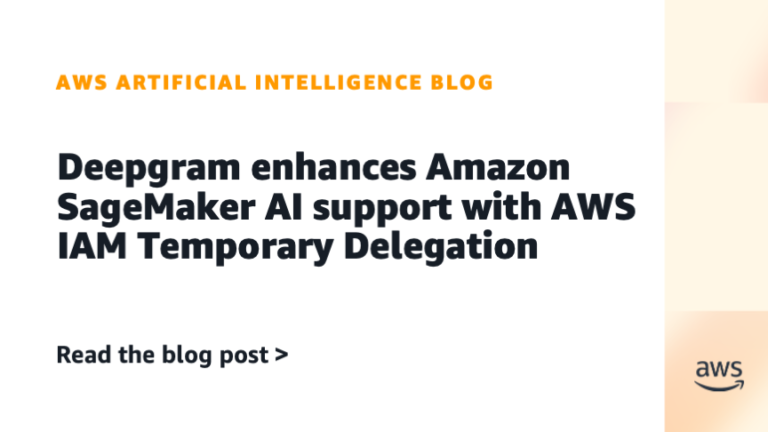 Deepgram enhances Amazon SageMaker AI support with AWS IAM Temporary Delegation