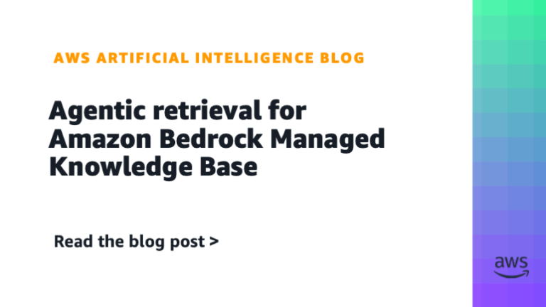 Agentic retrieval for Amazon Bedrock Managed Knowledge Base