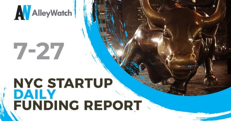 The AlleyWatch Startup Daily Funding Report: 7/27/2026 – AlleyWatch