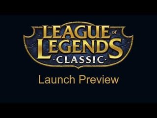 League of Legends Classic | Launch Patch Preview
