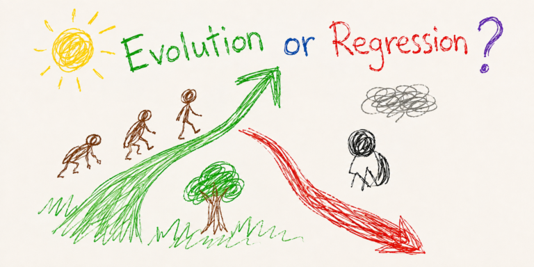 Evolution or Regression?